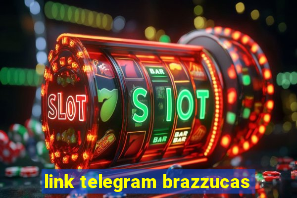 link telegram brazzucas